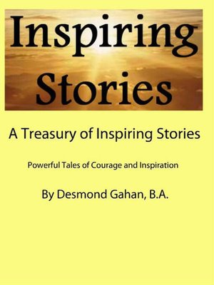 cover image of A Treasury of Inspiring Stories Powerful Tales of Courage and Inspiration